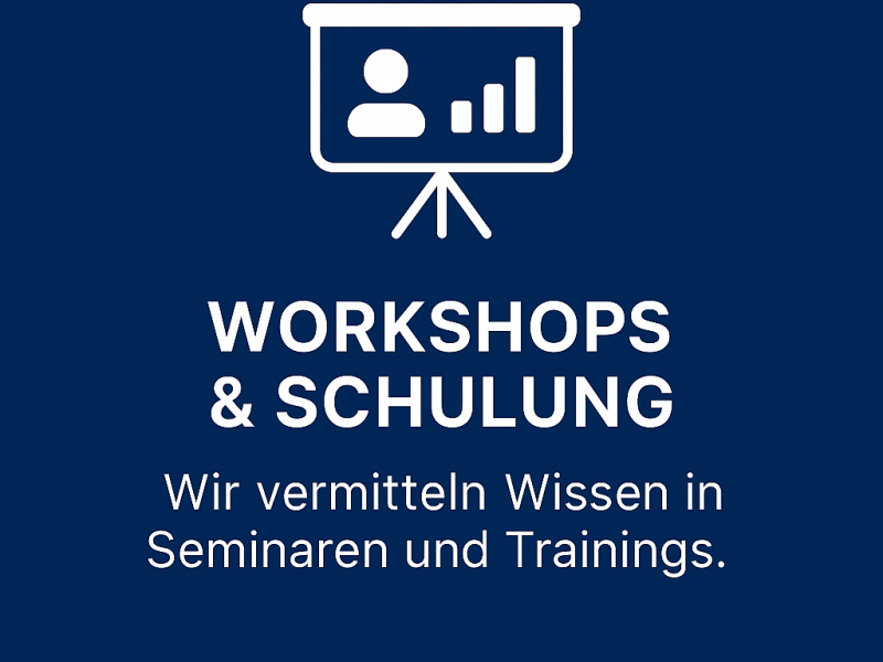 Workshops & Schulung